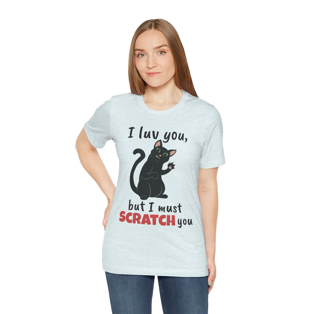 Cats Scratch | Funny Cat Graphic Tee | Unisex